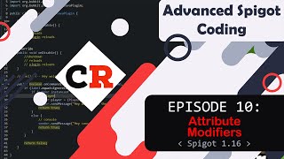 Advanced Spigot Coding  Attribute Modifier  Ep 10 Spigot 116 [upl. by Auqined161]