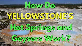 Yellowstones Geysers How Do They Work and Why They Exist  Answers From A Geologist [upl. by Liahkim]