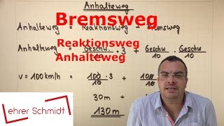 Anhalteweg  Reaktionsweg  Bremsweg  Physik  Mechanik  Lehrerschmidt [upl. by Lednew]