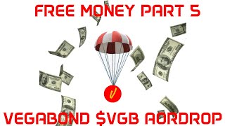 FREE MONEY PART 5 VEGABOND AIRDROP VGB for XRP investors DYOR [upl. by Anelram696]