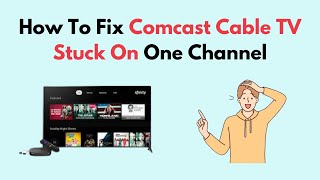 How to Fix Comcast Cable TV Stuck On One Channel [upl. by Ambur7]