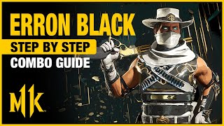 ERRON BLACK Combo Guide  Step By Step  Tips  Tricks [upl. by Nowad646]