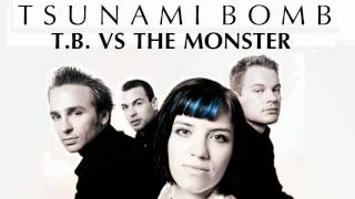 Tsunami Bomb  TB vs The Monster [upl. by Petras]