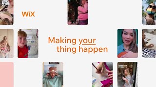 Making Your Thing Happen  Wix [upl. by Willard]