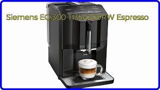 REVIEW 2024 Siemens EQ300 TI35A209RW Espresso ESSENTIAL details [upl. by Hepsiba340]