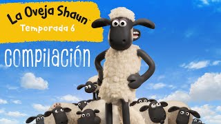 Compilación  La Oveja Shaun Temporada 6 Shaun the Sheep S6 [upl. by Ardnaet]