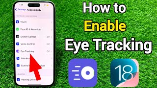 Enable Eye Tracking iPhone iOS 18 [upl. by Ariaes]