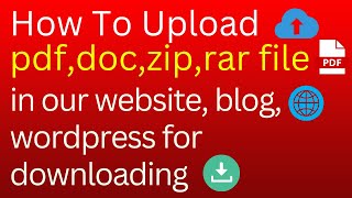 How To Upload pdfdocrar file in our website blogwordpress for downloading  Hindi [upl. by Ahseia]