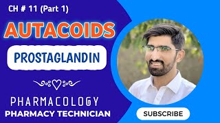 Introduction Of Autacoids  Prostaglandins  Ch 11 Pharmacology P1  Mubashirs Diary  Pharmacy [upl. by Nicoli511]