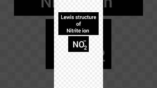 Lewis structure of nitrite ion ll Lewis dot structure of nitrite ion ll no2 ion [upl. by Ihp]