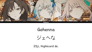 Gehenna ジェへな FULL  25ji Nightcord de Color Coded KANROMENG Lyrics  プロセカ Project Sekai [upl. by Jessi]