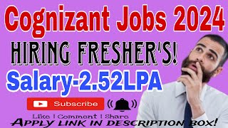 Cognizant Recruitment 2024 Hiring Freshers as IT Programmer Trainee Salary – Rs 2 52 LPA [upl. by Odarbil]