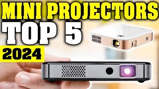 TOP 5 Best Mini Projectors 2024 [upl. by Rehsa]