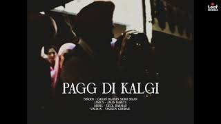 Pagg Di Kalgi Full Song Gagan Balran  Sargi Maan  Deol Harman  Aman Bareta  New Punjabi Songs [upl. by Dewitt]