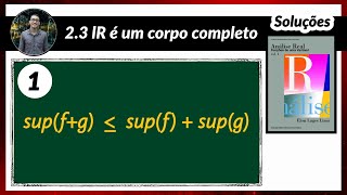 Análise Real  Soluções  231  supfg ≤ supf  supg [upl. by Tichon161]