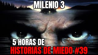 Milenio 3  Especial 5 Horas de Historias de miedo 39 [upl. by Ariec]