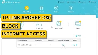 TPLink Archer C80  How To Block Internet Access [upl. by Ysnap]