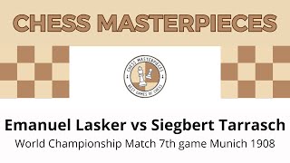 Emanuel Lasker vs Siegbert Tarrasch World Championship Match 7th game Munich 1908 [upl. by Holman377]