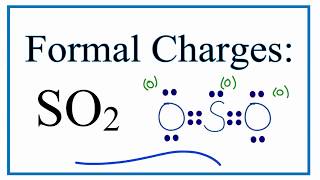 Formal Charges for SO2 Sulfur Dioxide  Correct [upl. by Charry]