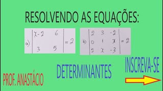 COMO RESOLVER EQUAÇÕES DETERMINANTES  MATRIZ ORDEM 2 E 3  Sistemas de equações [upl. by Fadil]