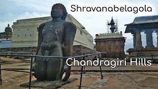 Shravanabelagola Chandragiri hill basadi Hassan tourism Karnataka tourism sharavanabelagola tourism [upl. by Hills]