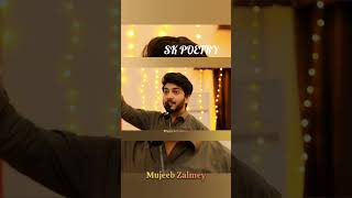 Mujeb zalmy poetry SK POETRY [upl. by Hajed]