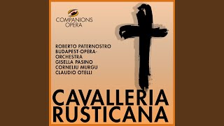 Cavalleria Rusticana Atto 1 Gli aranci olezzano Coro [upl. by Inaffit892]