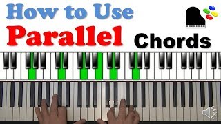 How to Use Parallel Chords in Your Progressions [upl. by Leiser26]