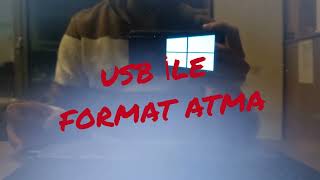 BU HATAYI YAPMAYIN USB ile Format Atma İşlemi Nasıl Yapılır [upl. by Inaluahek]