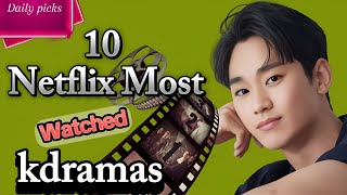 NETFLIXS BIGGEST KDRAMA HITS Top 10 MostWatched Shows [upl. by Ehman]