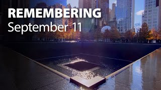 Remembering September 11 [upl. by Yellac]