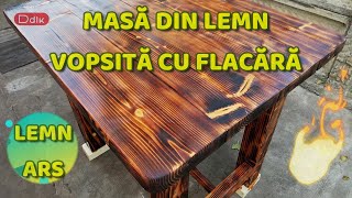 Masa din Lemn vopsita cu Flacara  Outdoor Wood Table with Fire Burning Wood [upl. by Annawat]