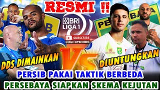 🔥PERSIB VS PERSEBAYA❗BOJAN HODAK PAKAI TAKTIK BERBEDADDS MAINPAUL MUNSTER SIAPKAN SKEMA KEJUTAN [upl. by Irehc885]