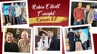 Robin Elliott Tonight  Episode 68 [upl. by Alekal]