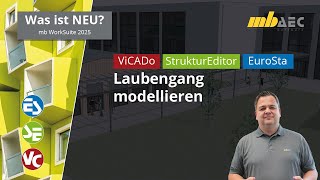 Laubengang modellieren Gebäude B D Stahlkonstruktion mit der mb WorkSuite mbinar 24S42 [upl. by Salli]