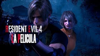 RESIDENT EVIL 4 REMAKE  LA PELICULA [upl. by Atirehgram588]