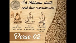 Bhishma Stuti Verse 02 SB 1933 with Three Commentaries [upl. by Russian]