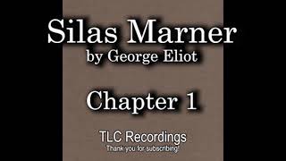 Silas Marner by George Eliot  Chapter 1 AUDIOBOOK [upl. by Katinka]