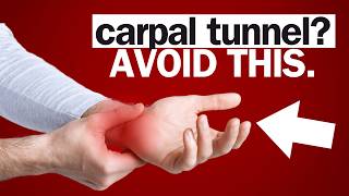 Dont Do THIS If You Have Carpal Tunnel Syndrome [upl. by Ahmad]