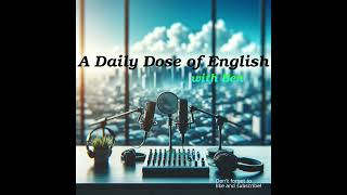 Daily Dose of English 223  Deep Conversations [upl. by Richardo]