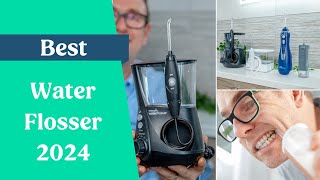 Best Water Flosser 2024 [upl. by Snapp]