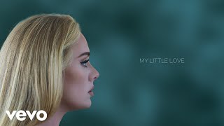 Adele  My Little Love Official Lyric Video [upl. by Ginder]