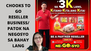 CHOOKS TO GO RESELLER BUSINESSPATOK NA NEGOSYO 2021 [upl. by Ariad]