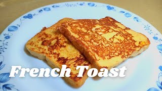 Quick and Easy French Toast Recipe [upl. by Avin]