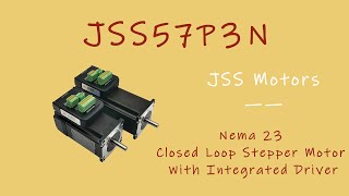 JSS57P3N Nema 23 Closed Loop Stepper Motor With Integrated Driver  JSS Stepper Motor Manufacturer [upl. by Allyson678]