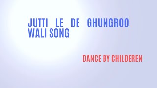 Jutti le de Ghungroo Wali  Punjabi Song [upl. by Rosalba]