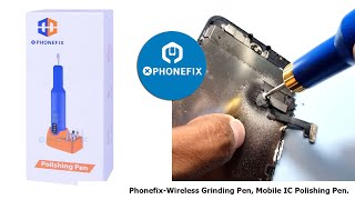 Phonefix Polishing Pen for Various IC Cutting [upl. by Amelia]