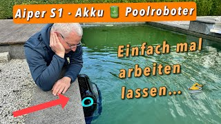 Aiper S1 Poolroboter  genialer kabelloser Poolroboter [upl. by Fleming]