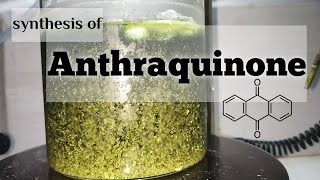 Anthraquinone  Organic synthesis [upl. by Iadahs122]