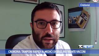 Cremona tamponi rapidi ai medici di base ma niente vaccini [upl. by Arza]